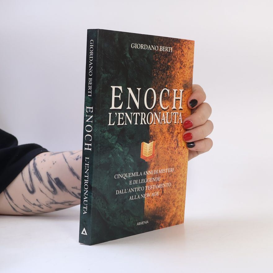 Giordano Berti Enoch l'entronauta