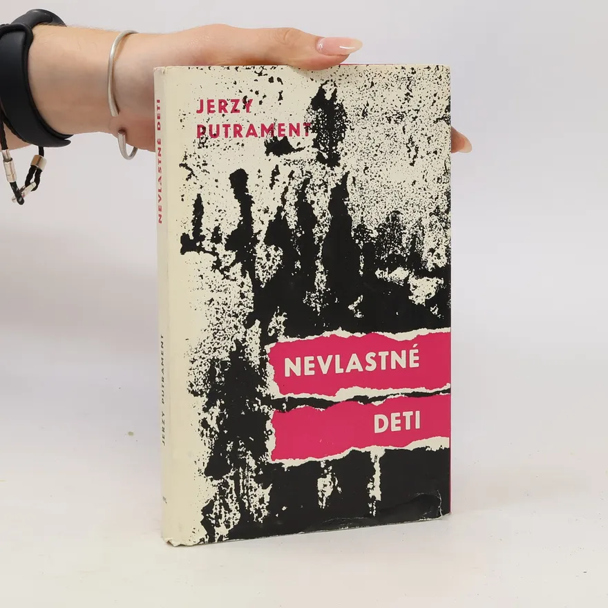 Nevlastné deti | Jerzy Putrament | Slovak | Book