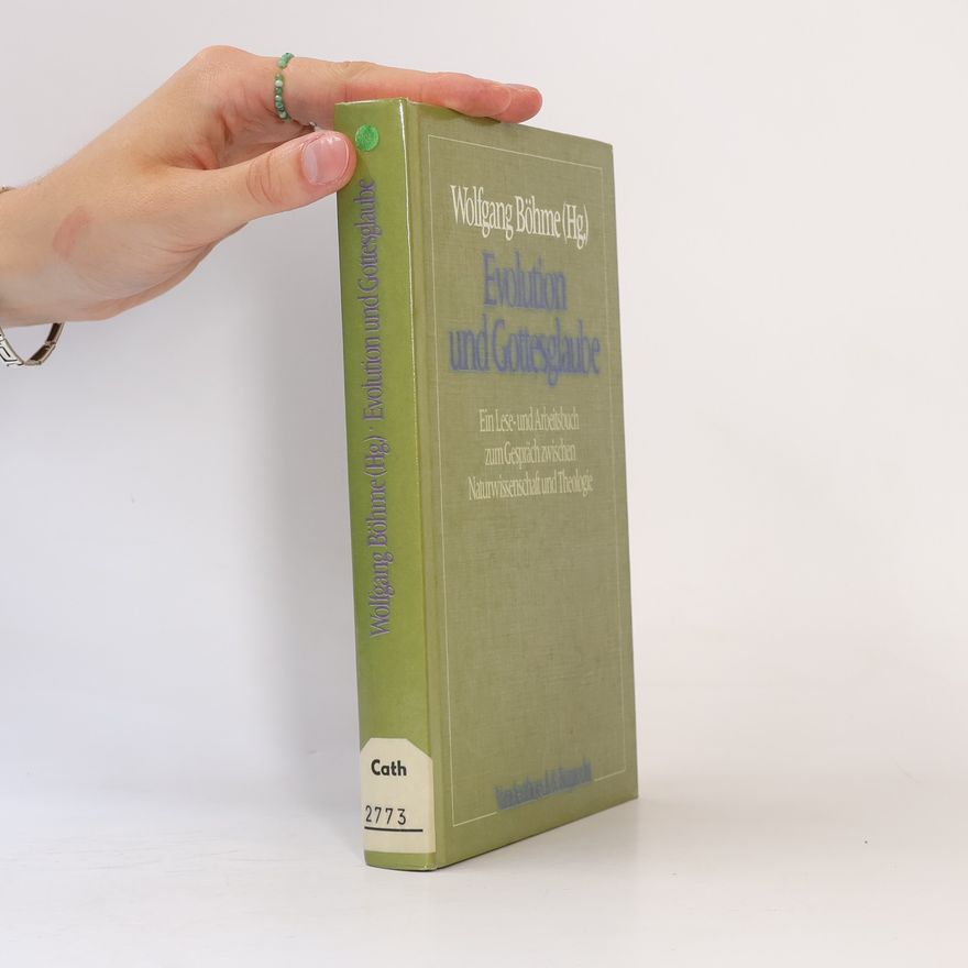 Wolfgang Böhme Evolution und Gottesglaube