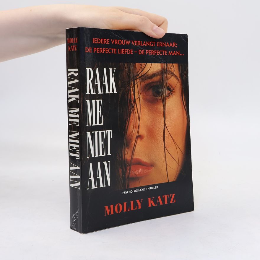 Molly Katz Raak me niet aan