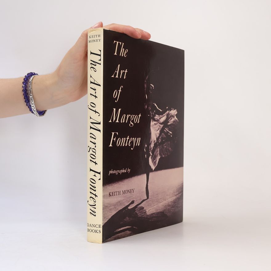 Keith Money The Art of Margot Fonteyn