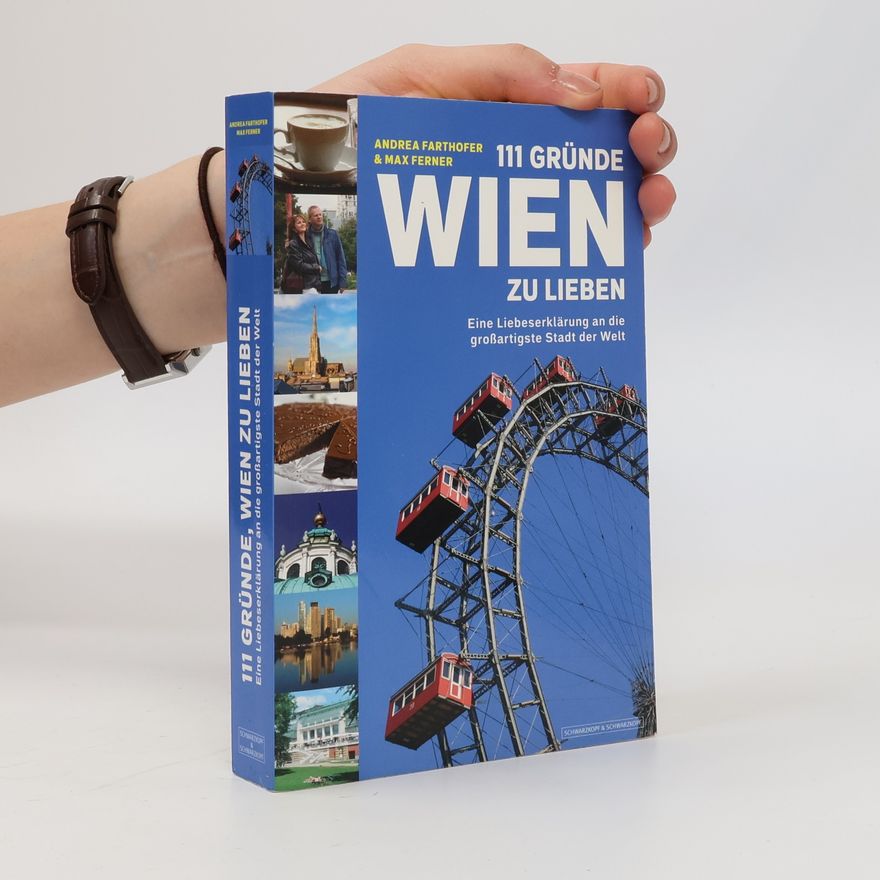 Andrea Farthofer 111 Gründe, Wien zu lieben