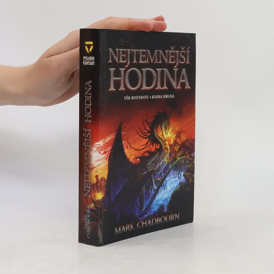 Mark Chadbourn Věk rozvratu. Kniha druhá, Nejtemnější hodina