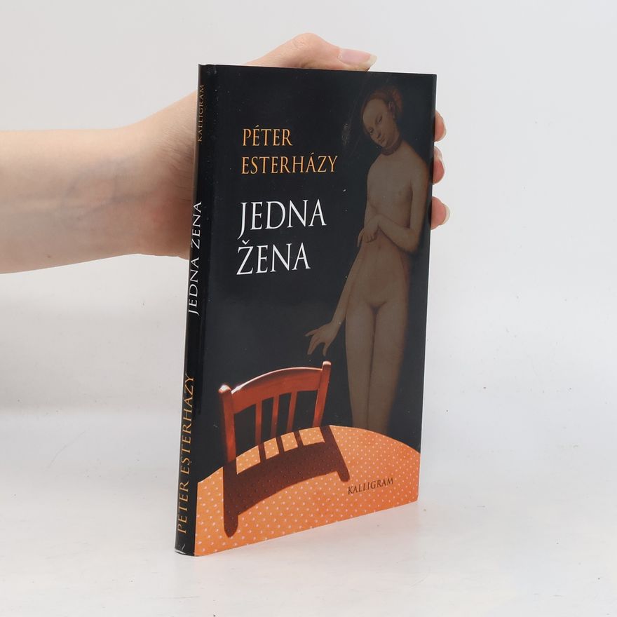 Péter Esterházy Jedna žena