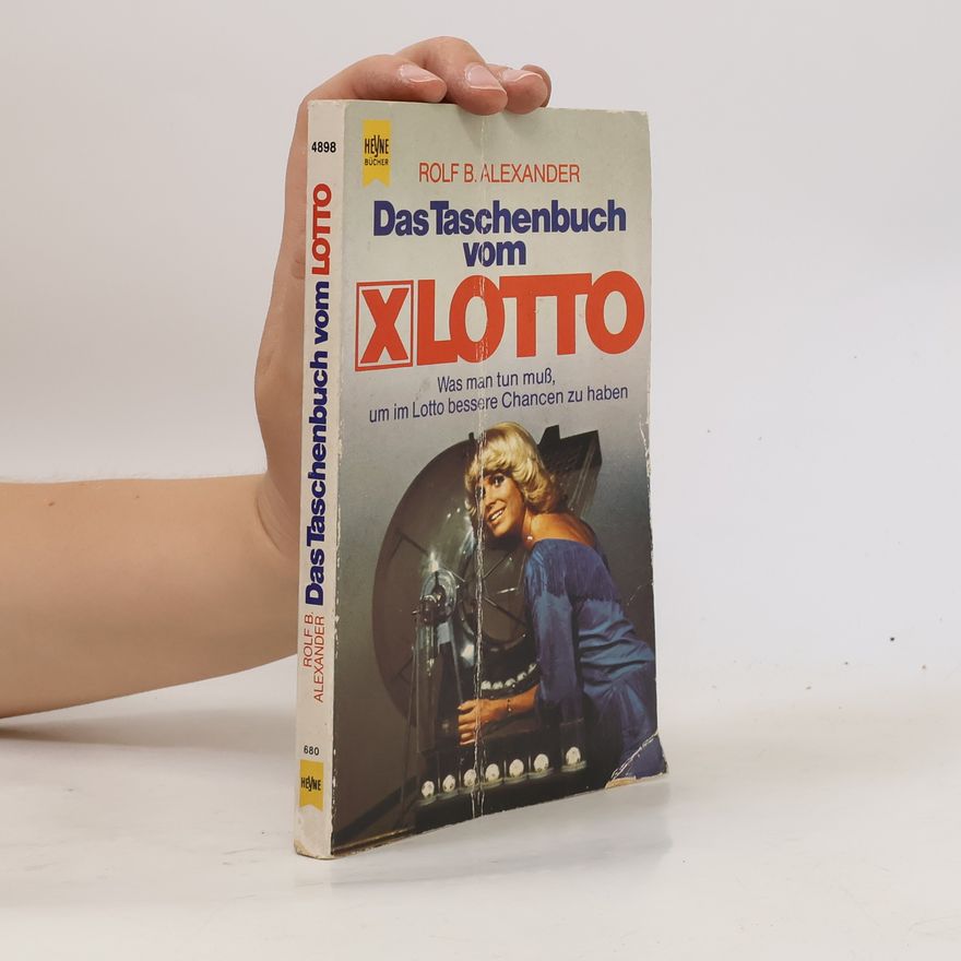 Rolf B. Alexander Das Taschenbuch vom Lotto