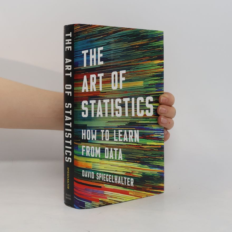 David Spiegelhalter The Art of Statistics