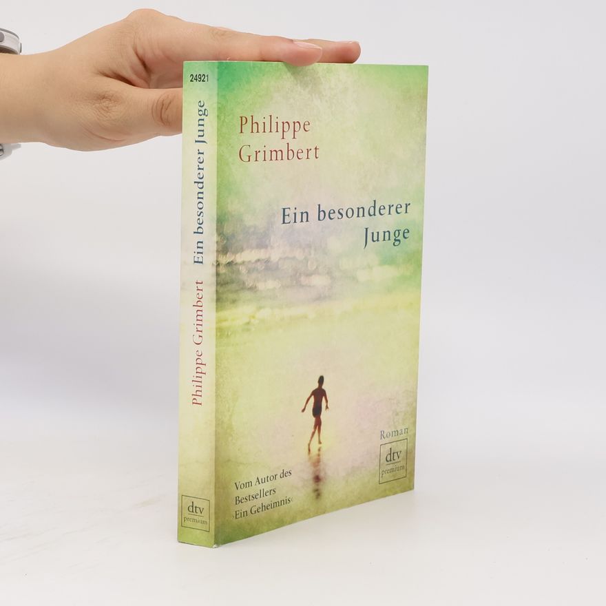 Philippe Grimbert Ein besonderer Junge