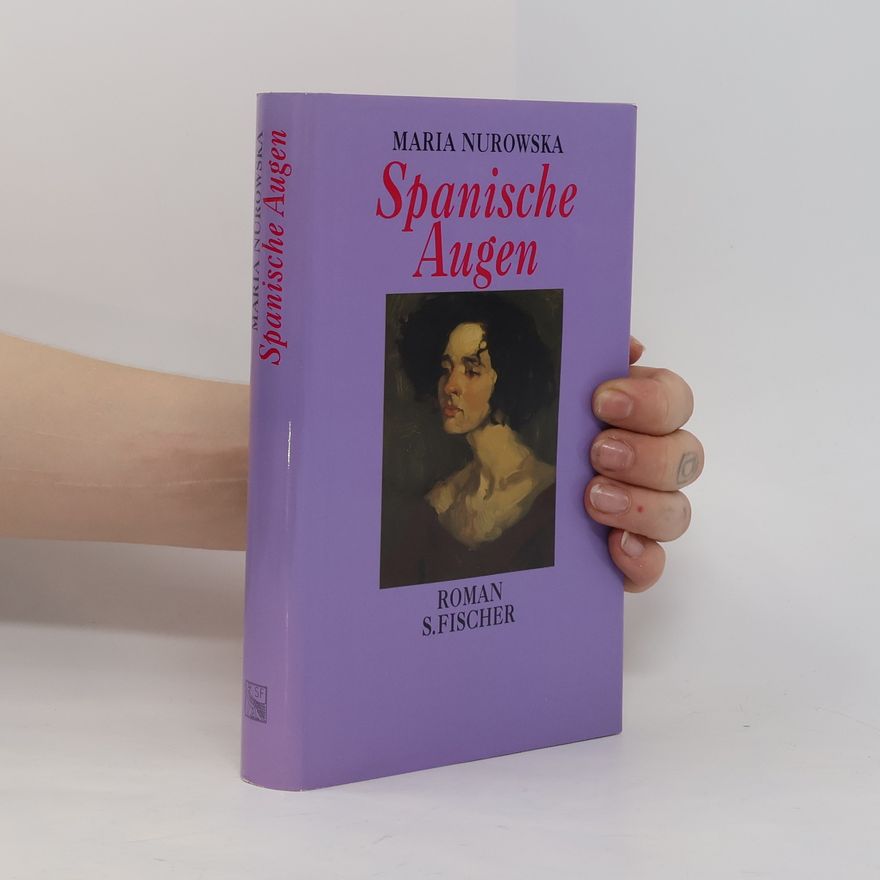 Maria Nurowska Spanische Augen