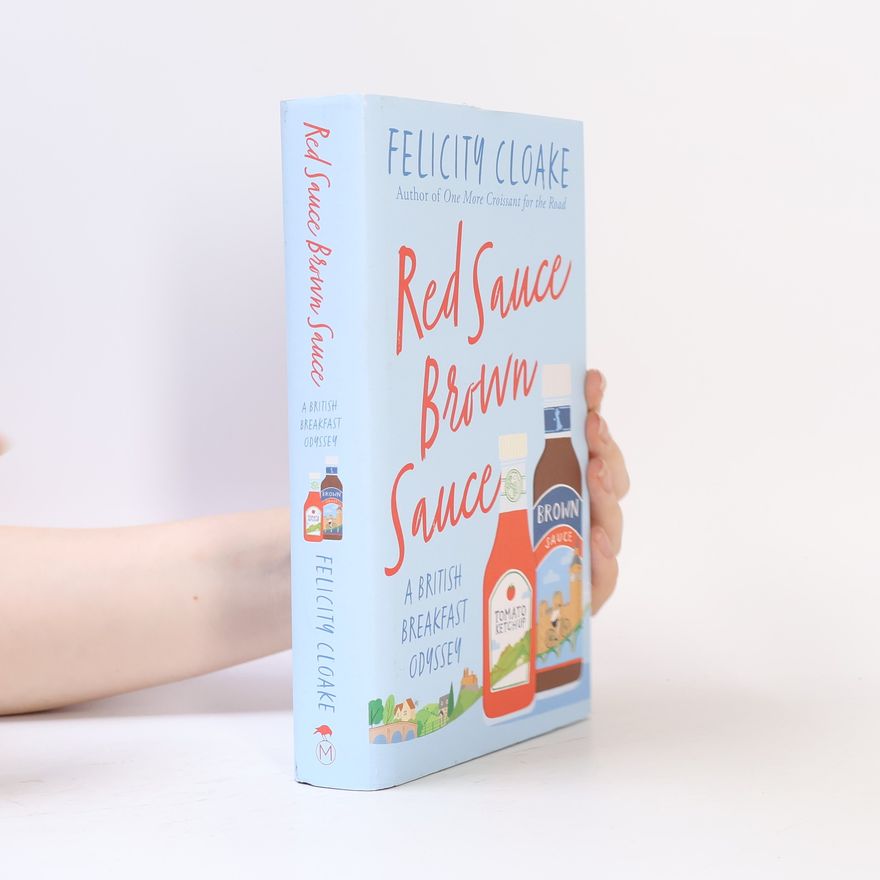 Felicity Cloake Red Sauce Brown Sauce