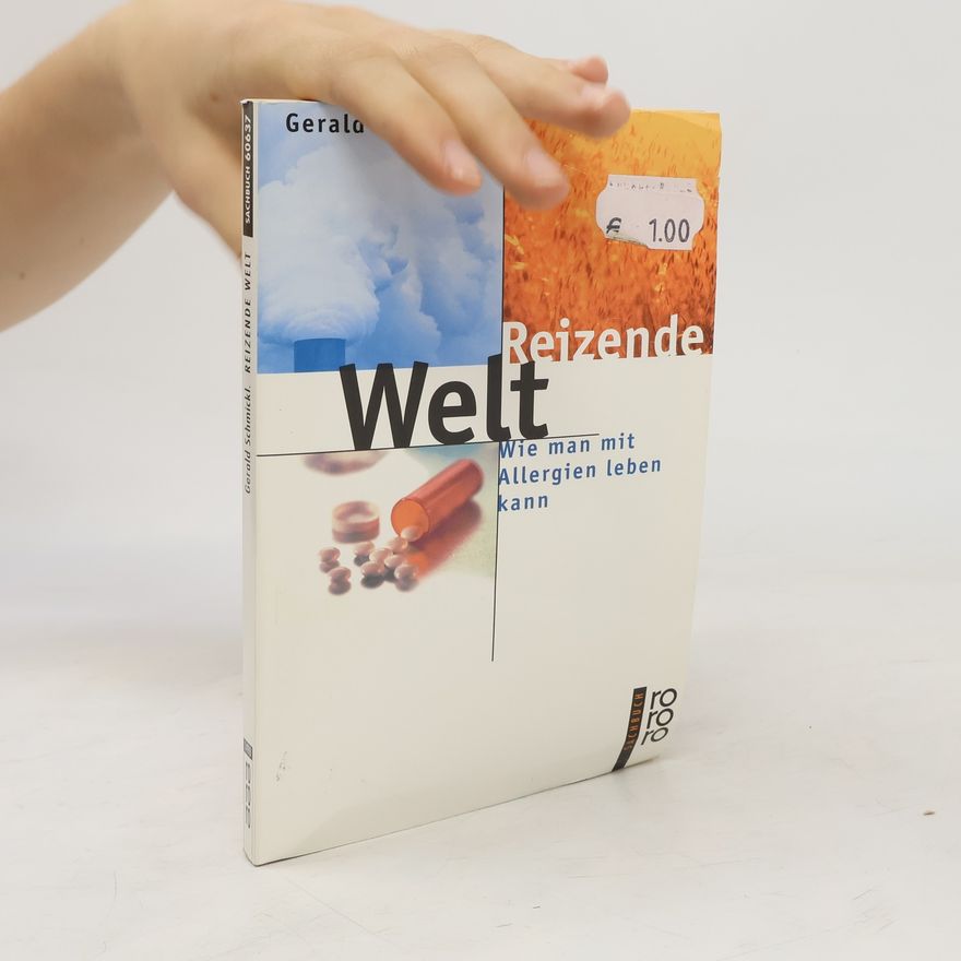 Gerald Schmickl Reizende Welt