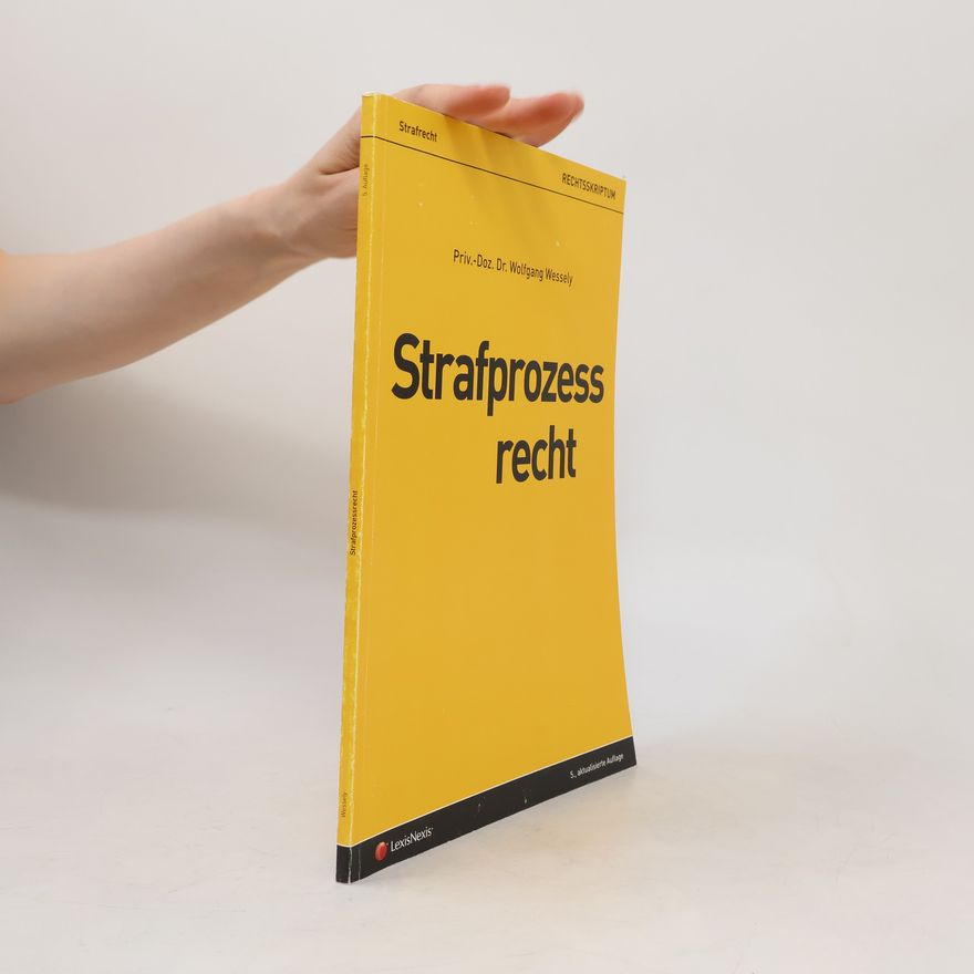 Wolfgang Wessely Strafprozessrecht
