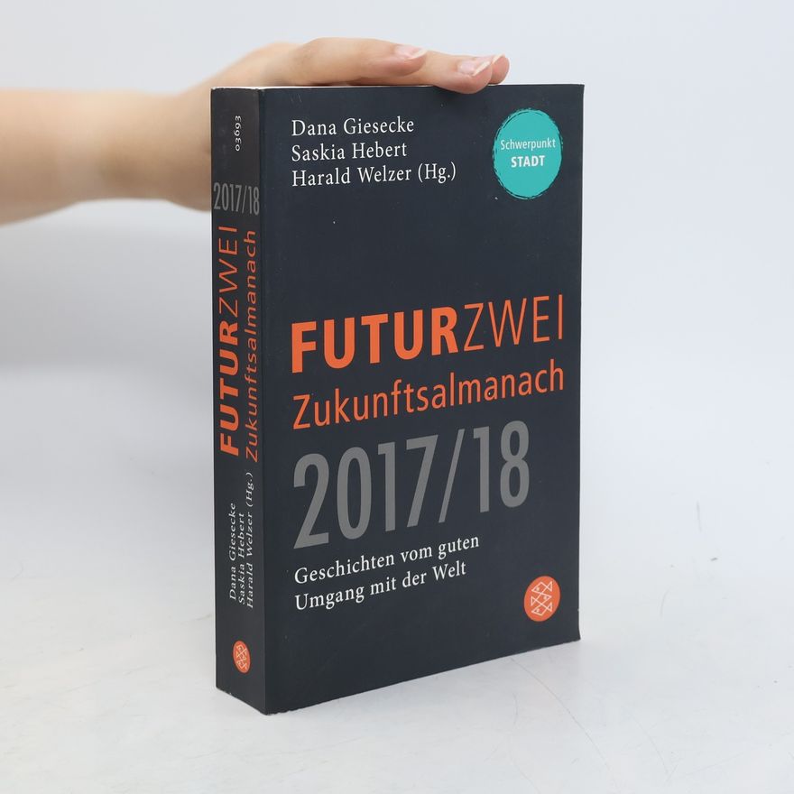 Harald Welzer Futurzwei Zukunftsalmanach ...
