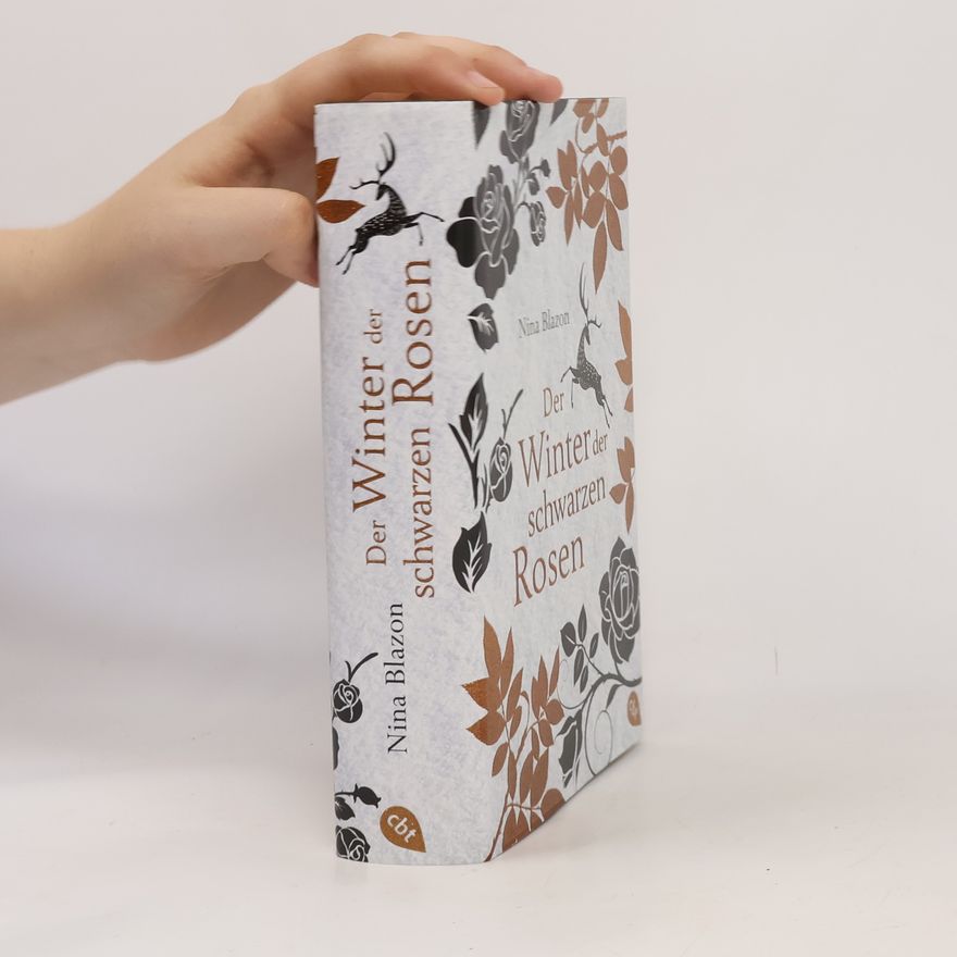 Nina Blazon Der Winter der schwarzen Rosen