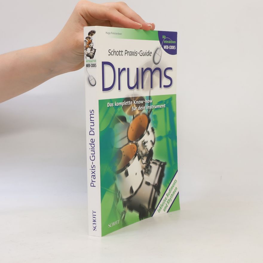 Hugo Pinksterboer Schott Praxis-Guide Drums