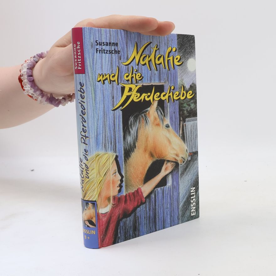 Susanne Fritzsche Natalie und die Pferdediebe