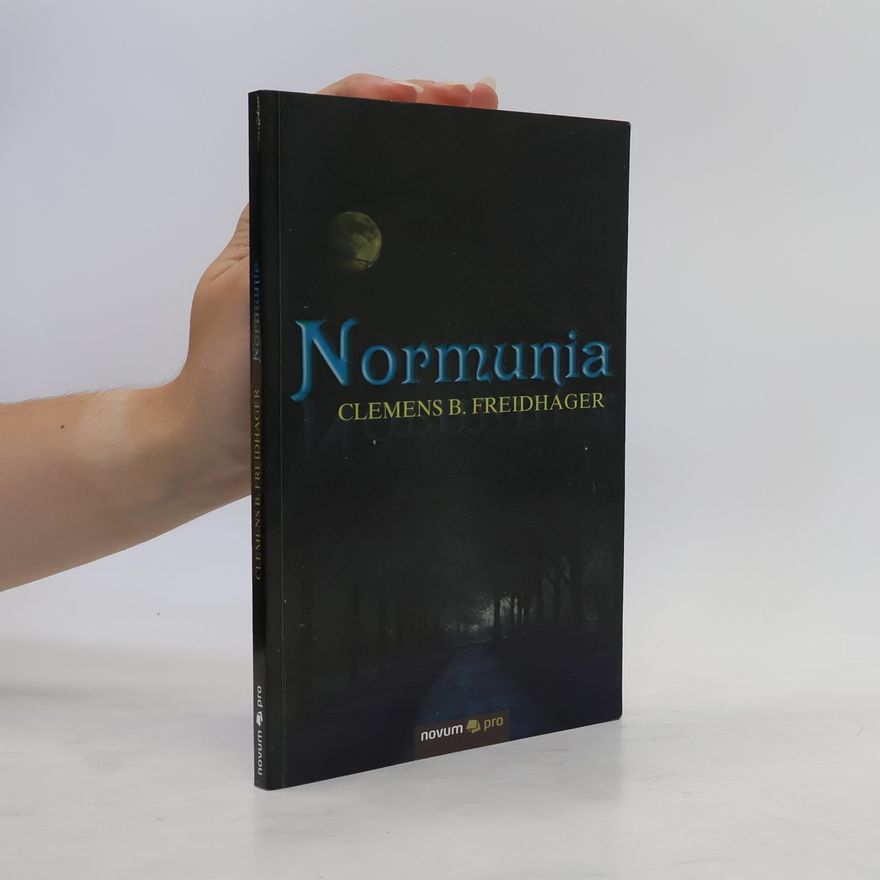 Clemens B. Freidhager Normunia