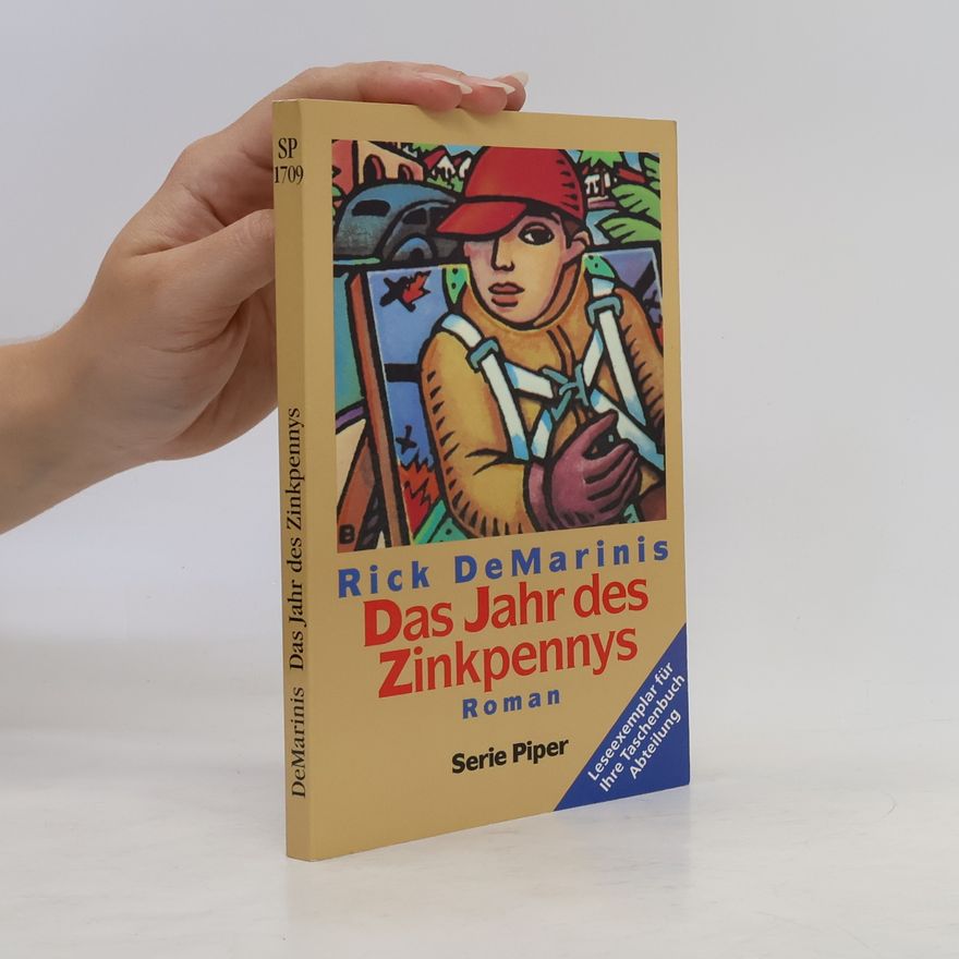 Rick De Marinis Das Jahr des Zinkpennys