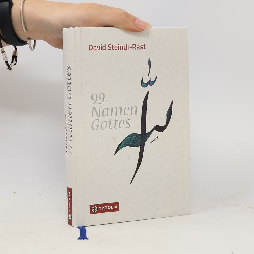David Steindl-Rast 99 Namen Gottes