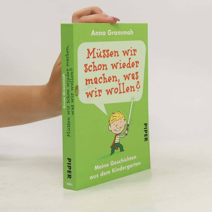 Anna Grammah Müssen wir schon wieder machen, was wir wollen?
