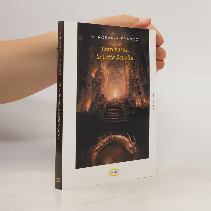 M. Rosaria Franco Ouroboros, la Città Sepolta