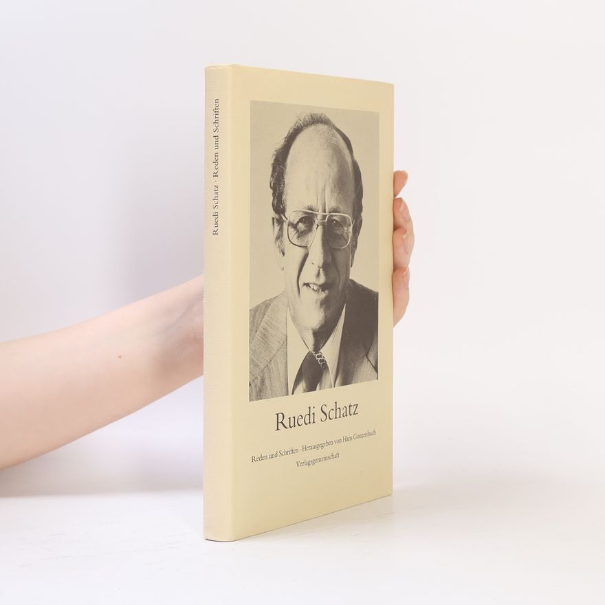 Ruedi Schatz Ruedi Schatz, Reden und Schriften