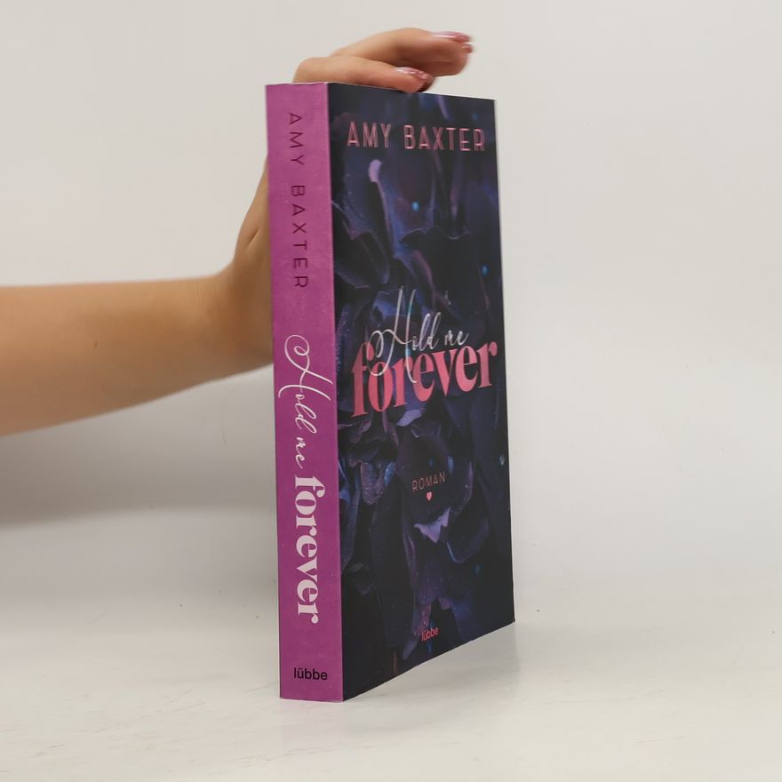 Amy Baxter Hold me forever