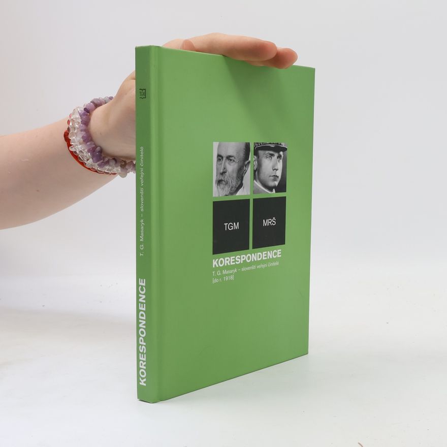 Tomáš Garrigue Masaryk Korespondence