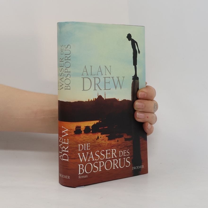 Alan Drew Die Wasser des Bosporus