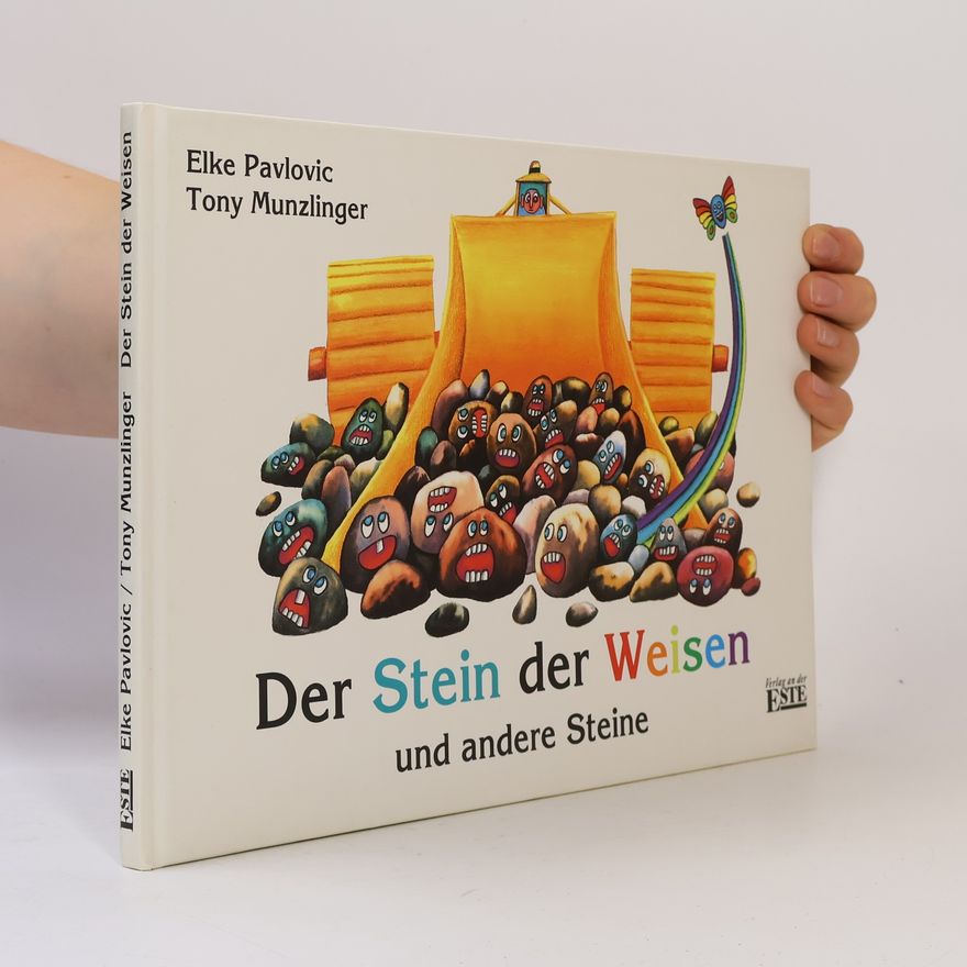 Elke Pavlovic-Sandheigl Der Stein der Weisen und andere Steine