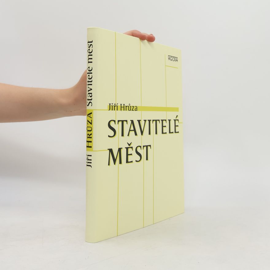 Jiří Hrůza Stavitelé měst