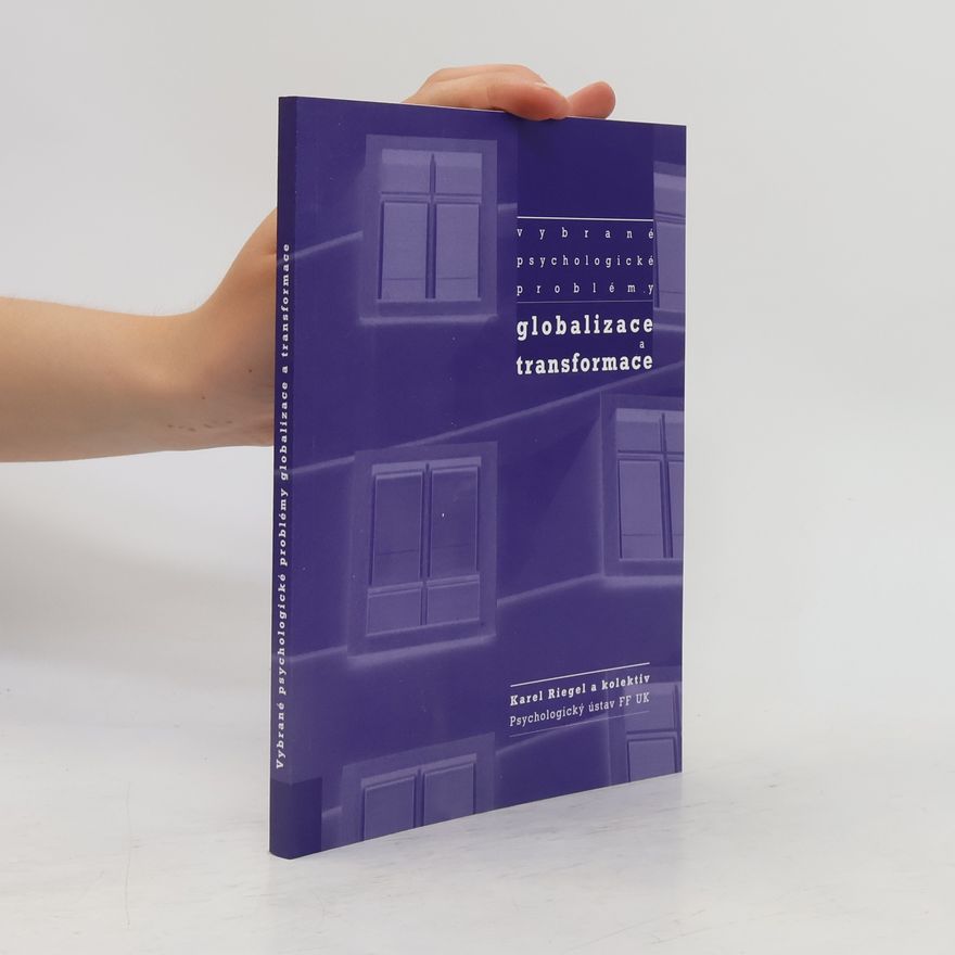 Kolektiv autorů Vybrané psychologické problémy globalizace a transformace