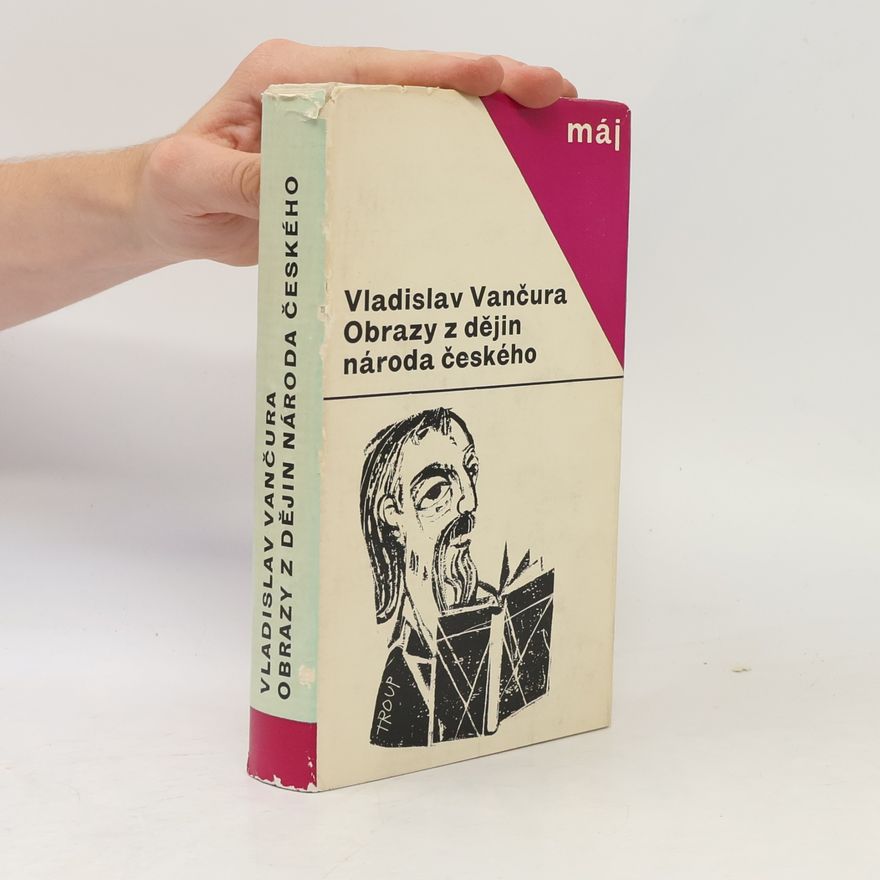 Vladislav Vančura Obrazy z dějin národa českého