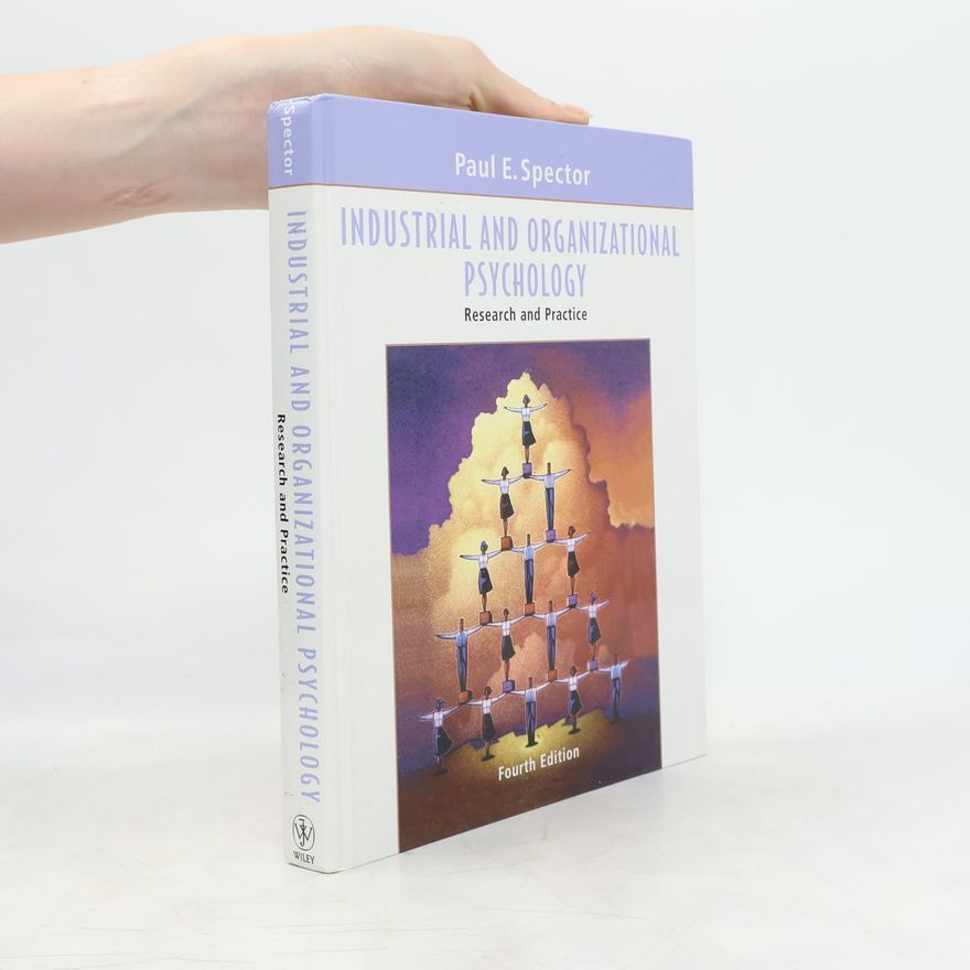 Paul E. Spector Industrial and Organizational Psychology