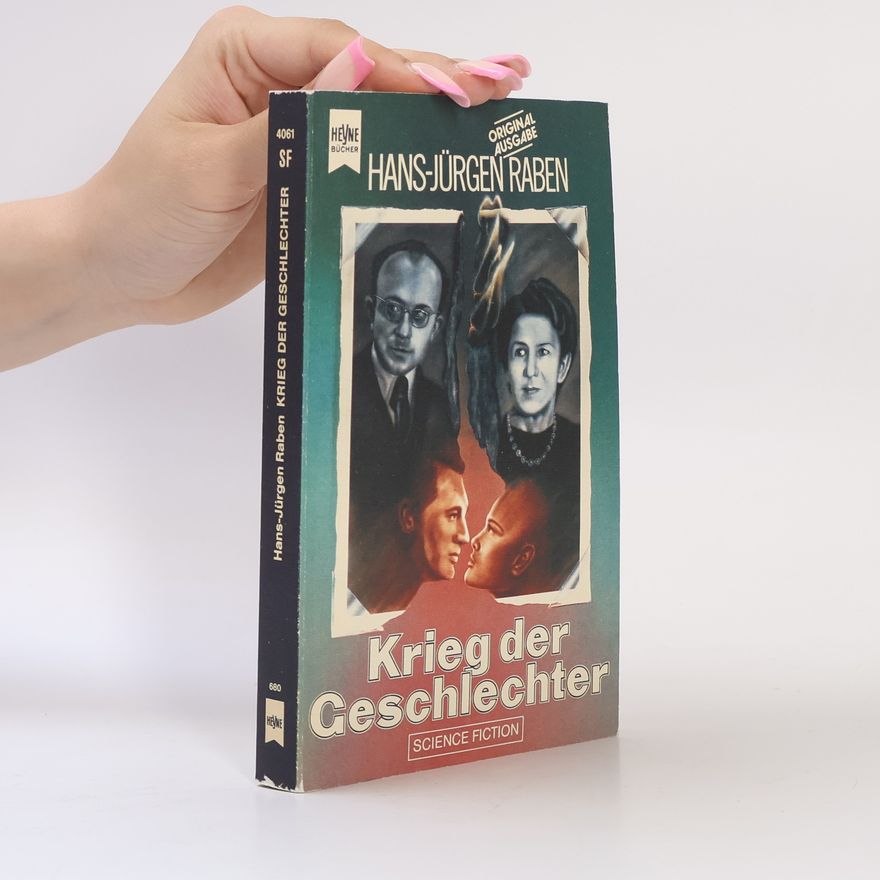 Hans-Jürgen Raben Krieg der Geschlechter