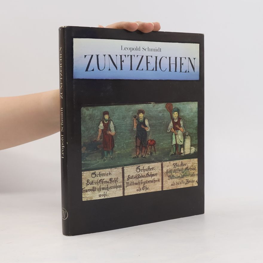 Leopold Schmidt Zunftzeichen