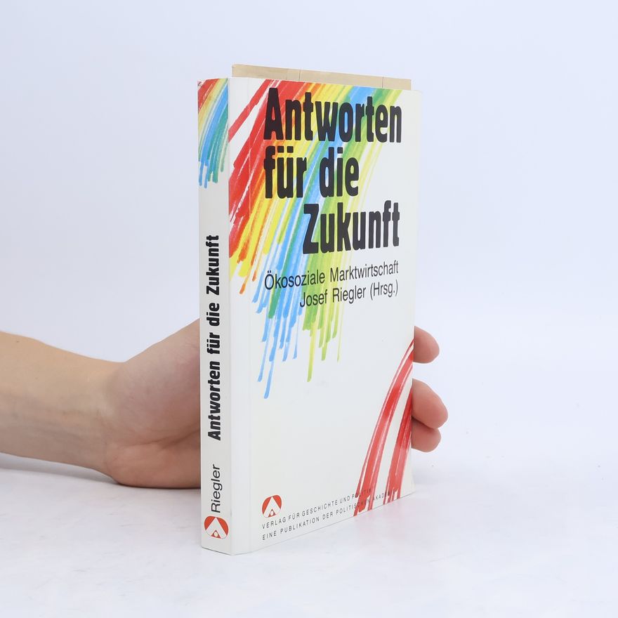 Josef Riegler Antworten für die Zukunft