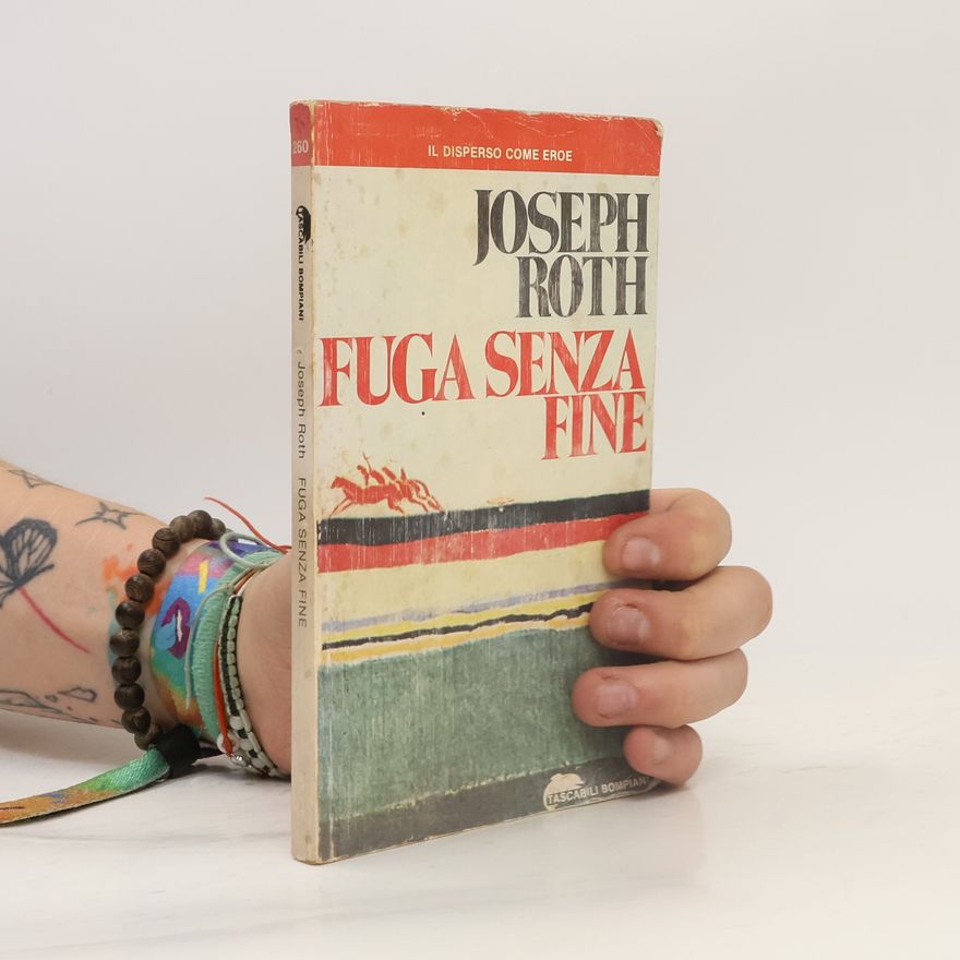 Joseph Roth Fuga senza fine