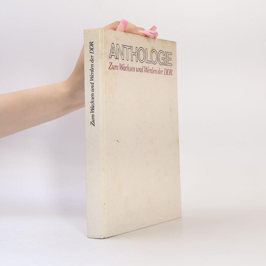 Kolektiv autorů Zum Wachsen und Werden der DDR