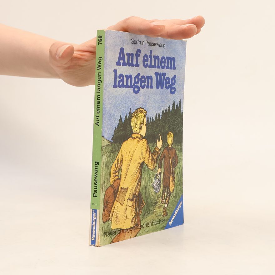 Gudrun Pausewang Auf einem langen Weg