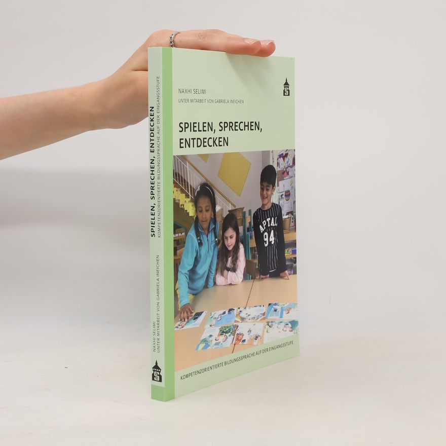 Gabriela Ineichen Spielen, Sprechen, Entdecken