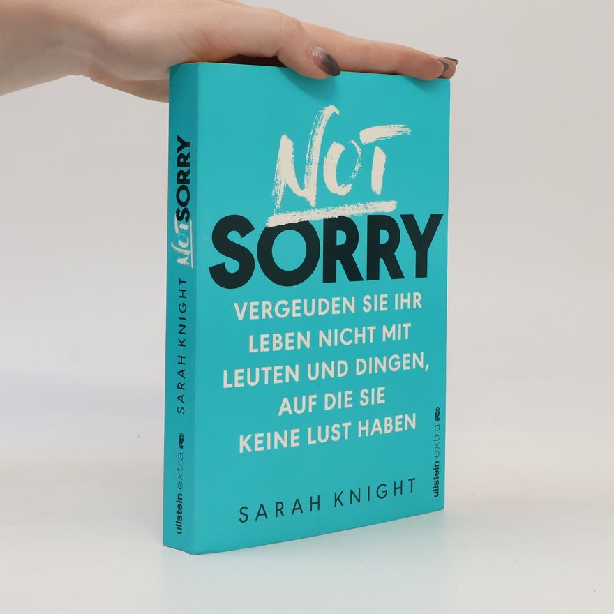 Sarah Knight Not sorry