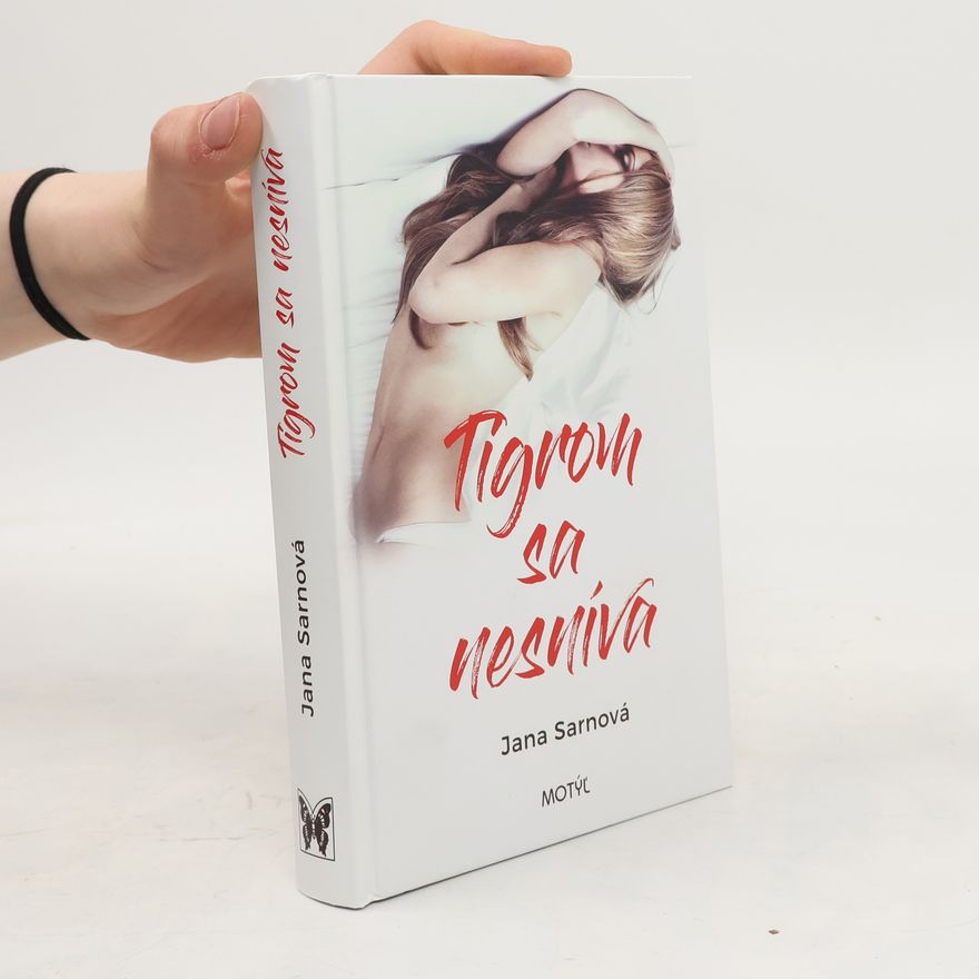 Jana Sarnová Tigrom sa nesníva
