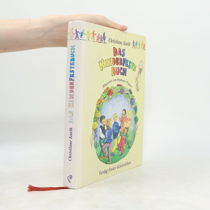 Christiane Kutik Das Kinderfeste-Buch