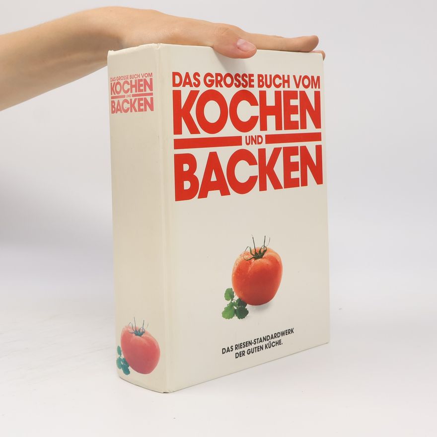 Autorenkollektiv Das große Buch vom Kochen und Backen