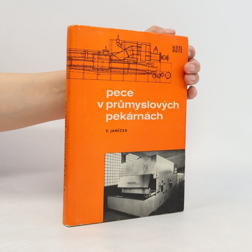 František Janíček Pece v průmyslových pekárnách