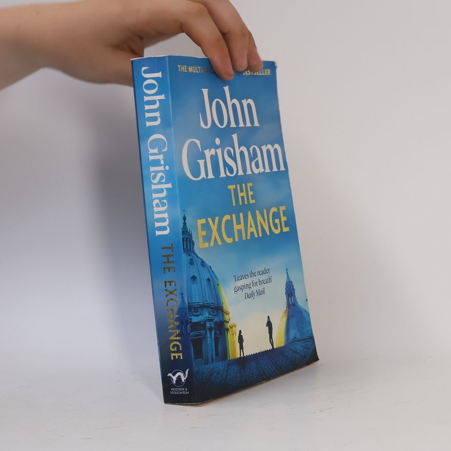 John Grisham The Exchange