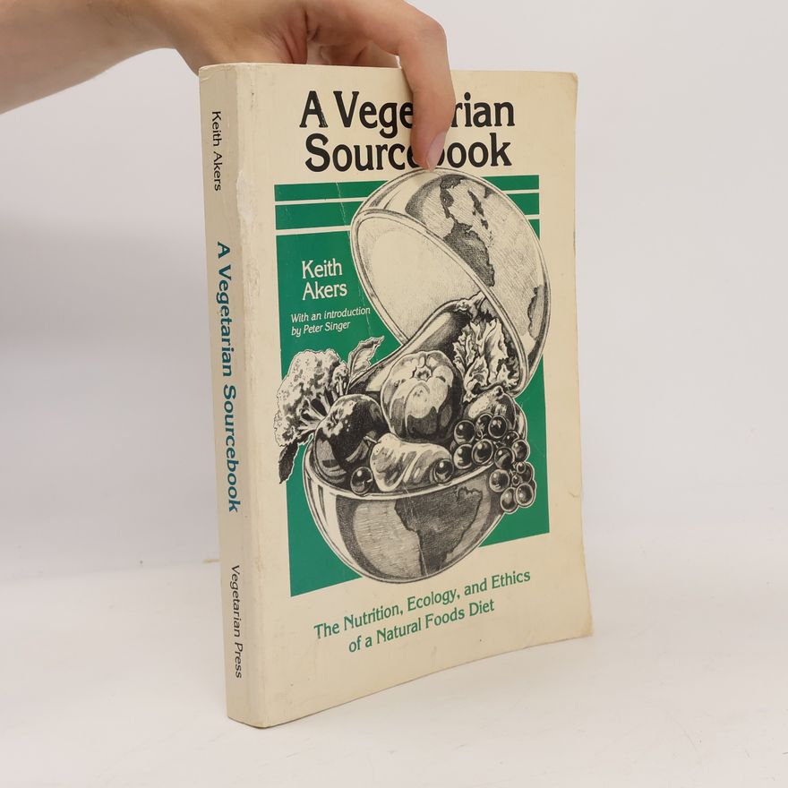 Keith Akers A Vegetarian Sourcebook