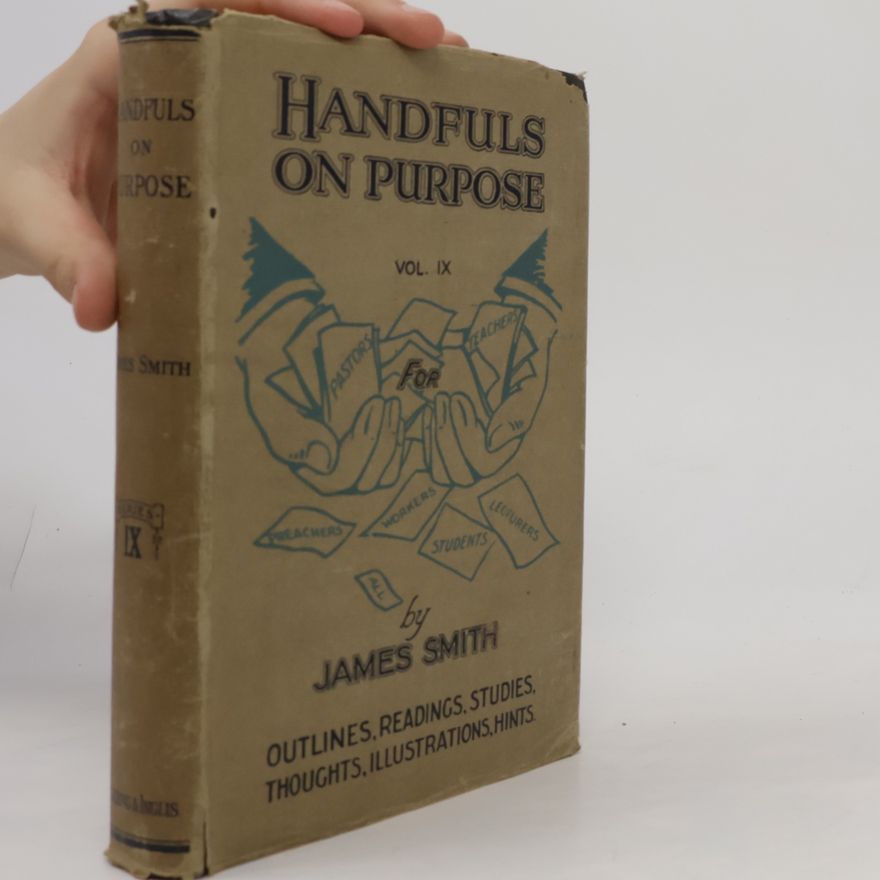 Jim Smith Handfuls On Purpose IX