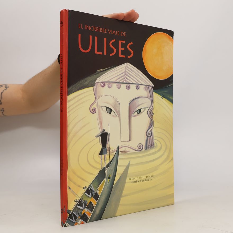 Bimba Landmann El Increíble Viaje de Ulises