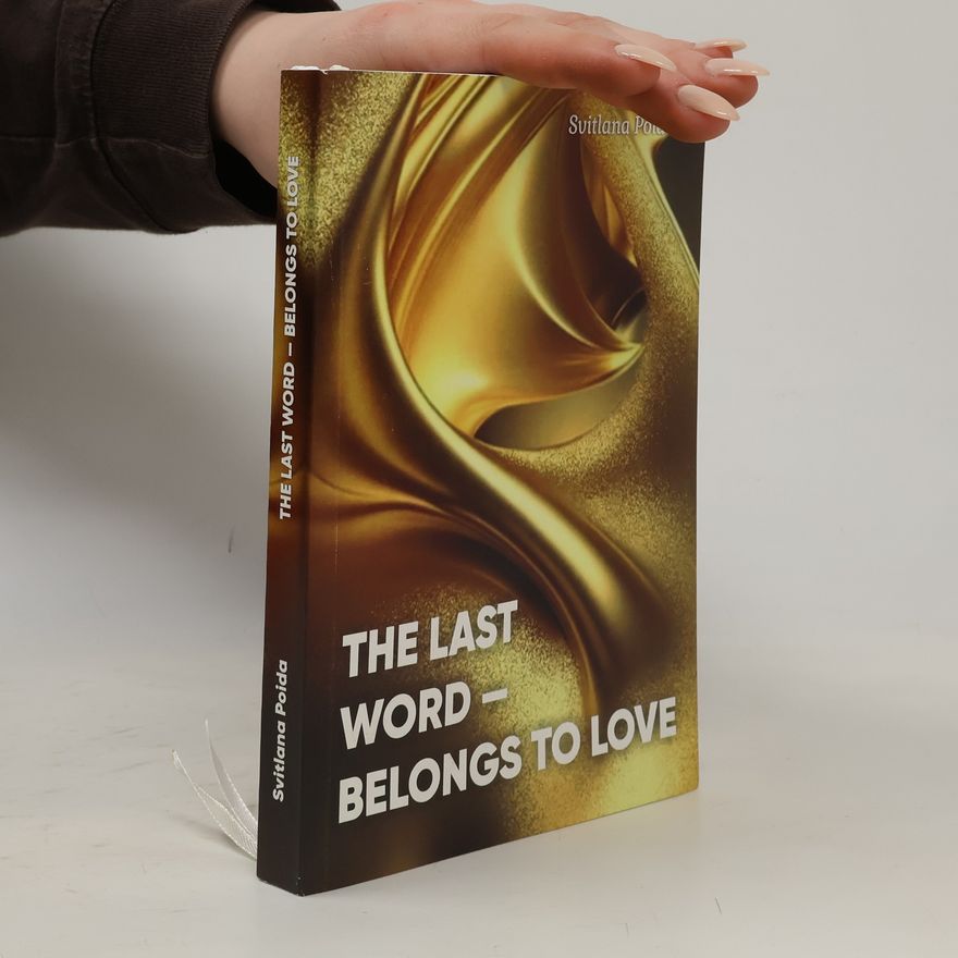Світлана Пойда The Last Word – Belongs to Love